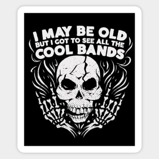 I May Be Old But I Got to See All the Cool Bands // Retro Music Lover // Vintage Old School Skeleton Guitar Rock n Roll Sticker